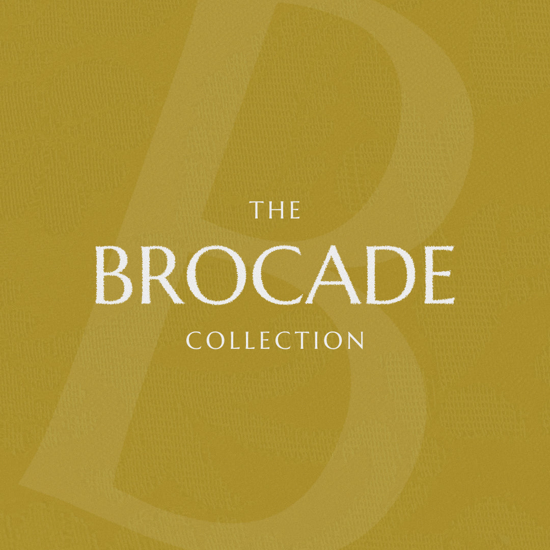 BROCADE COLLECTION